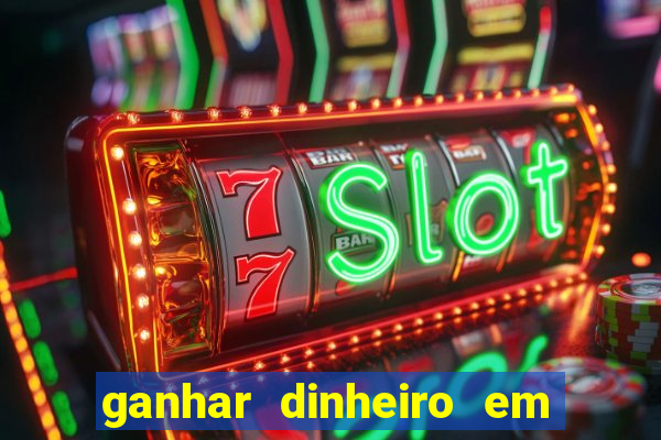 ganhar dinheiro em dolar jogando